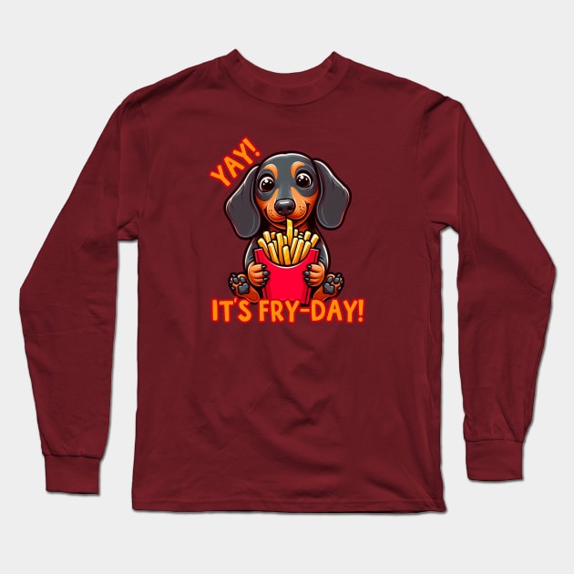 Yay! It's Fry-Day Dachshund Long Sleeve T-Shirt by KarmicKal